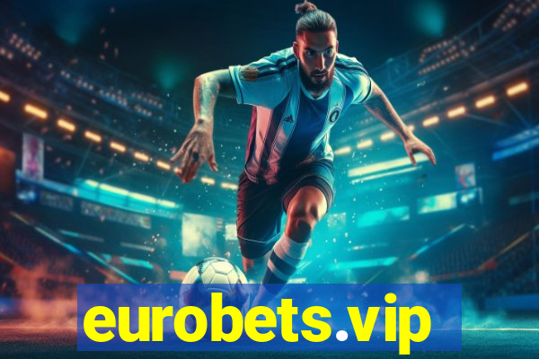 eurobets.vip