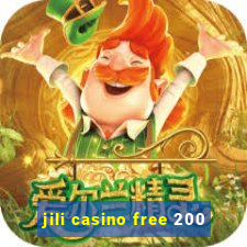 jili casino free 200