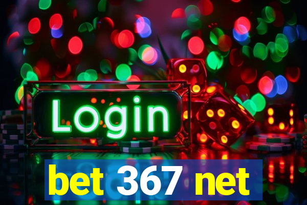 bet 367 net