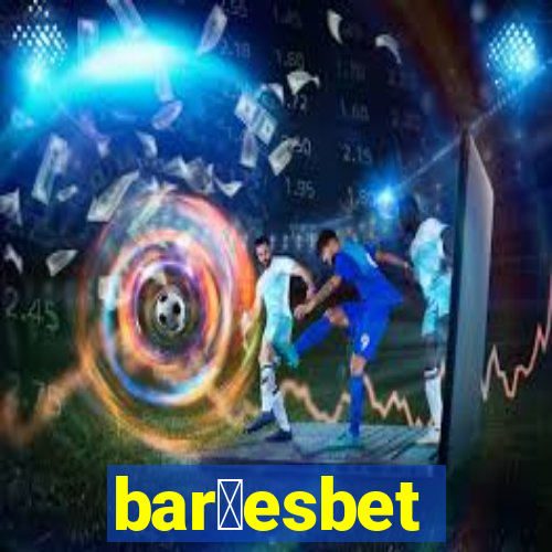 bar玫esbet