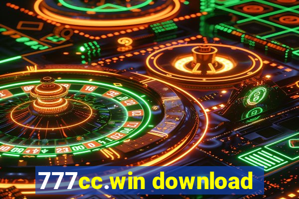 777cc.win download