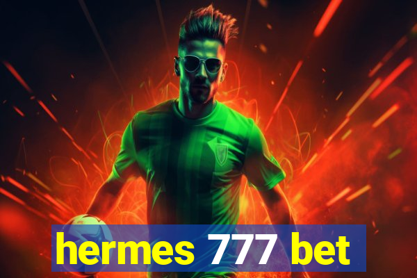 hermes 777 bet