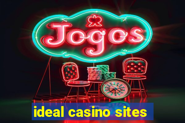 ideal casino sites