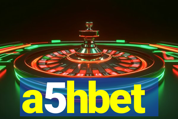 a5hbet