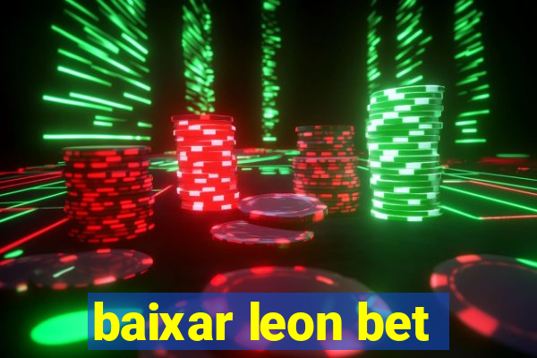 baixar leon bet