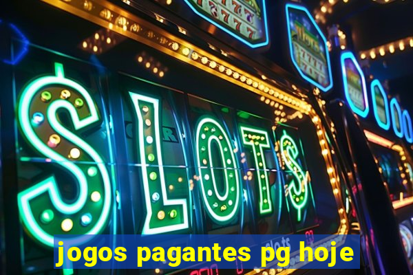 jogos pagantes pg hoje