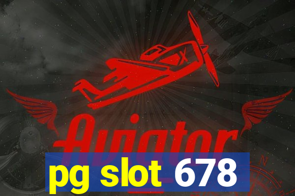 pg slot 678