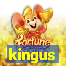 kingus