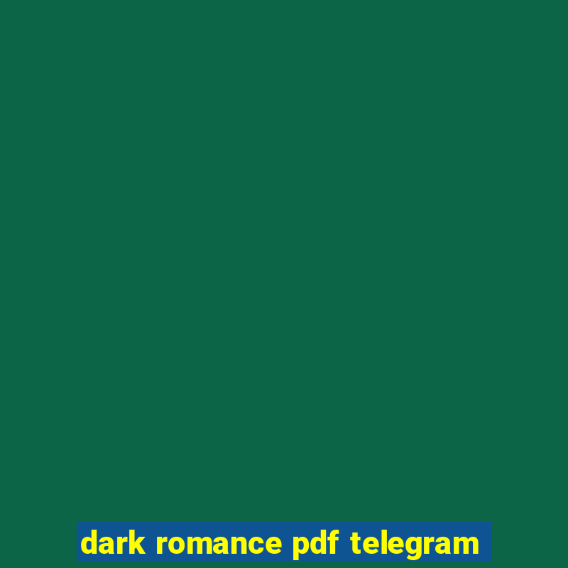 dark romance pdf telegram