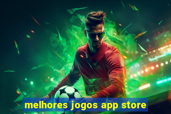 melhores jogos app store