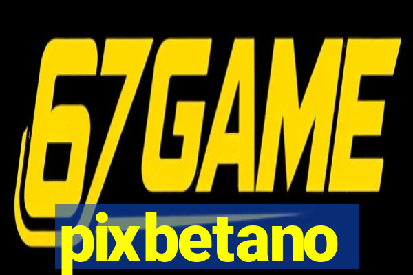 pixbetano