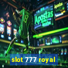 slot 777 royal