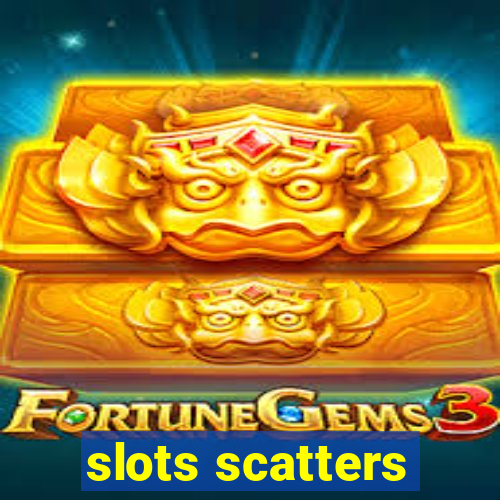 slots scatters