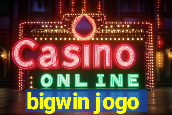 bigwin jogo