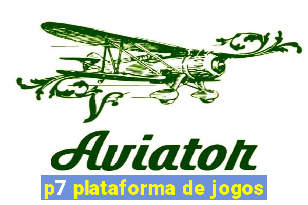 p7 plataforma de jogos