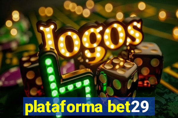 plataforma bet29