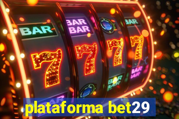 plataforma bet29