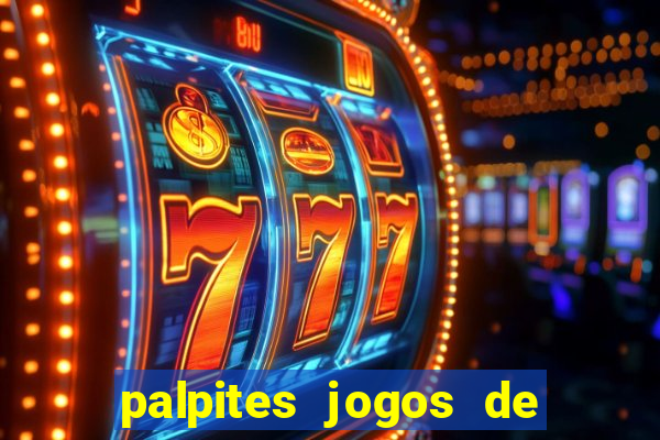 palpites jogos de quarta feira