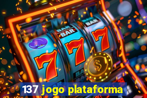 137 jogo plataforma