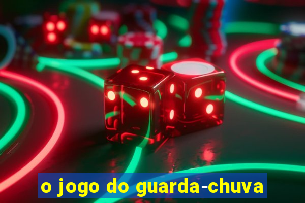 o jogo do guarda-chuva