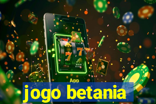 jogo betania