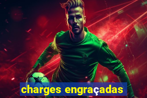 charges engraçadas