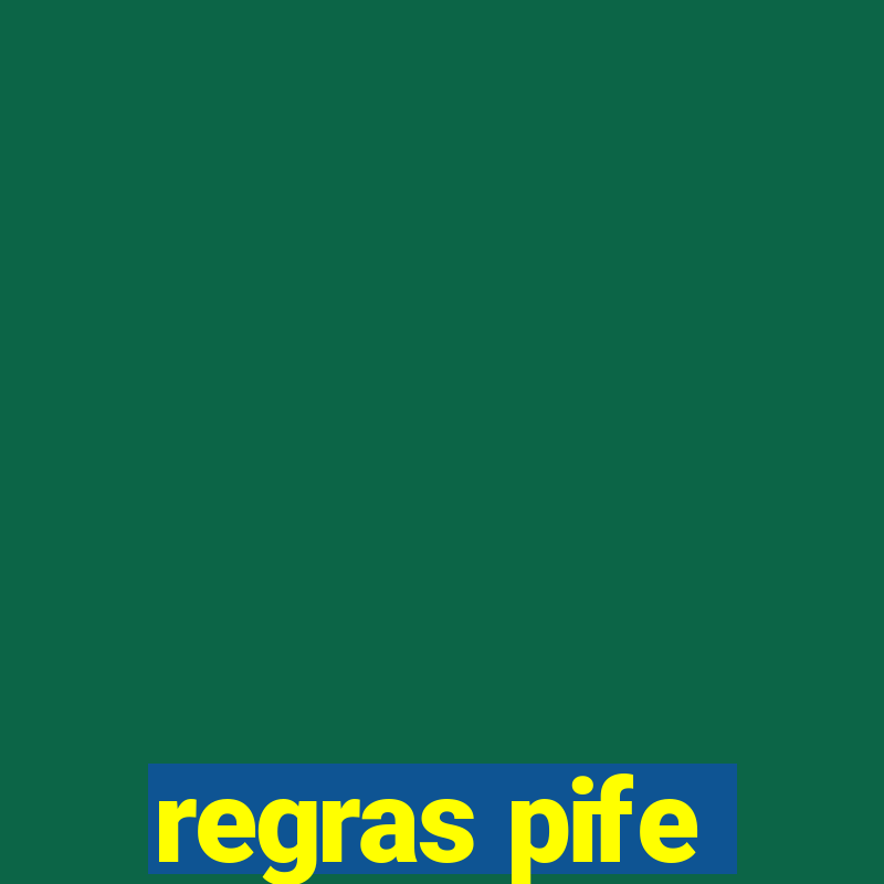 regras pife