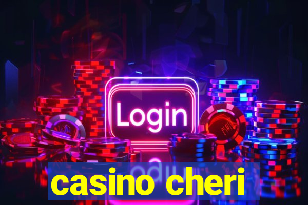 casino cheri