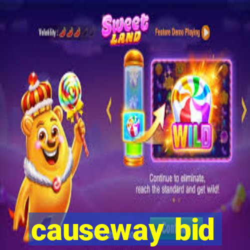 causeway bid