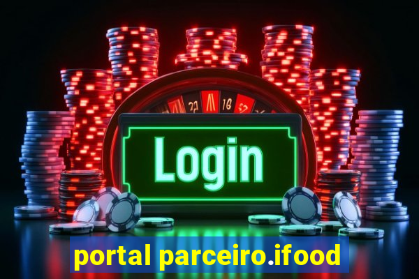 portal parceiro.ifood