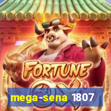 mega-sena 1807