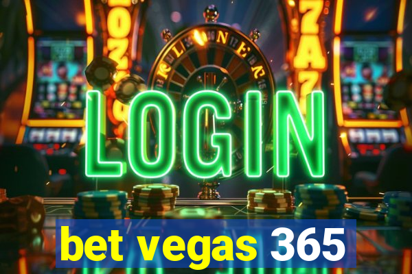 bet vegas 365