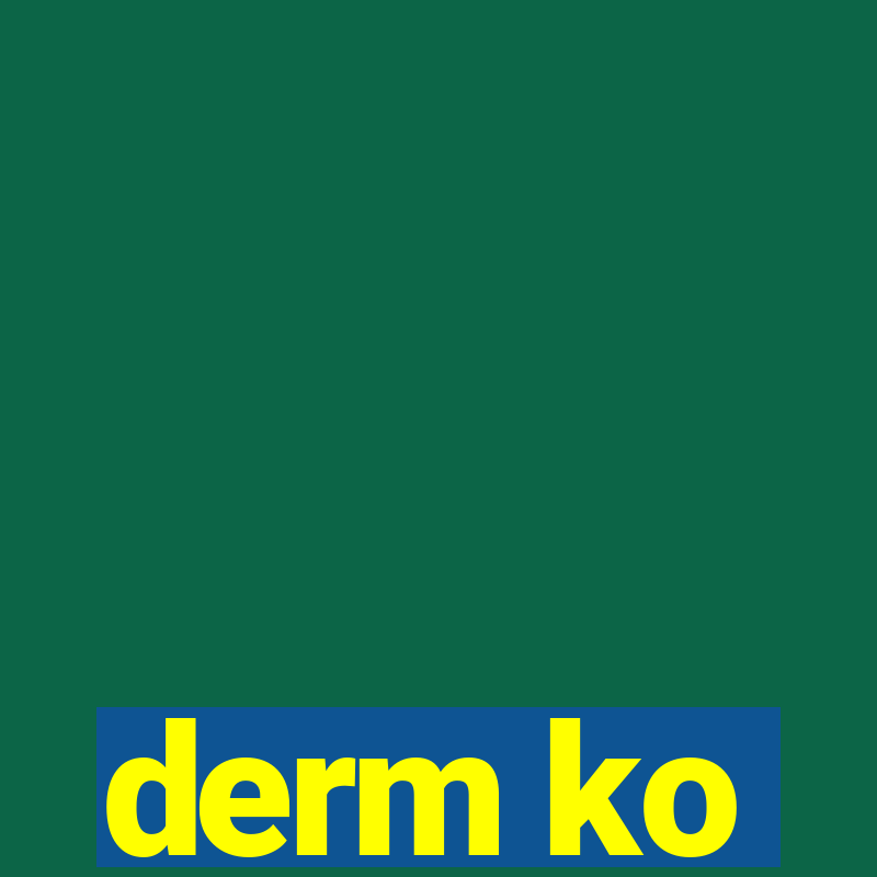 derm ko