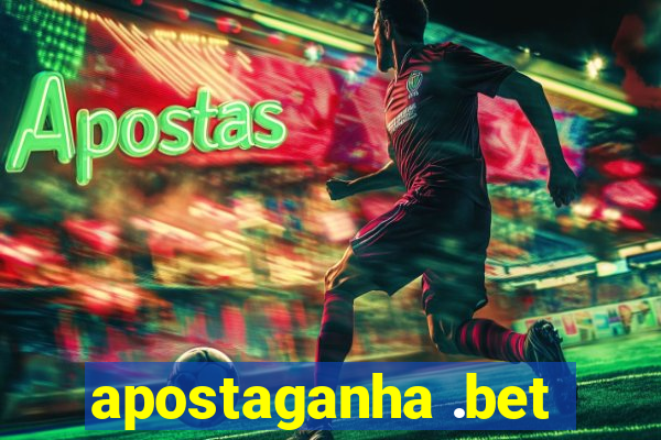 apostaganha .bet