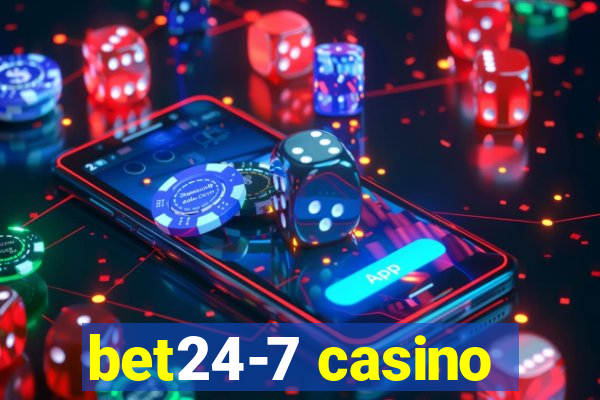 bet24-7 casino