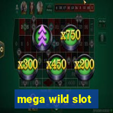 mega wild slot