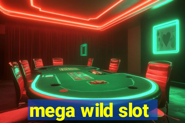 mega wild slot