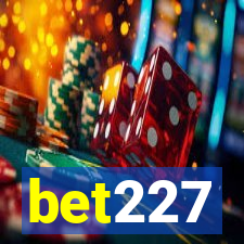 bet227