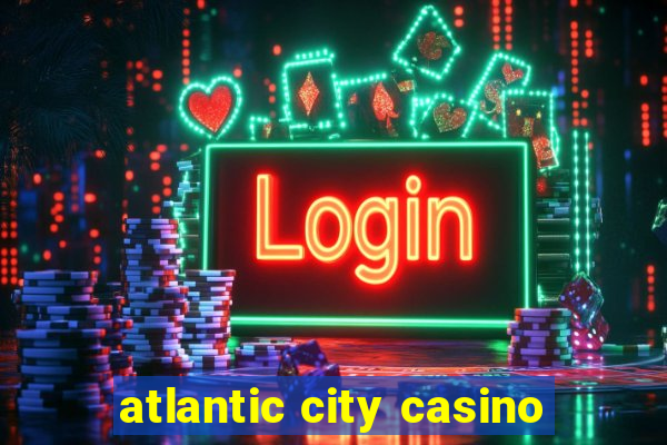 atlantic city casino