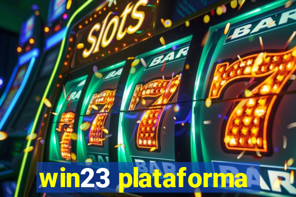 win23 plataforma