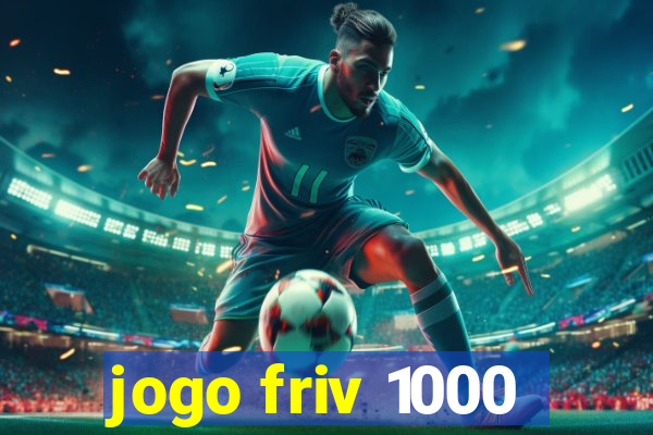 jogo friv 1000