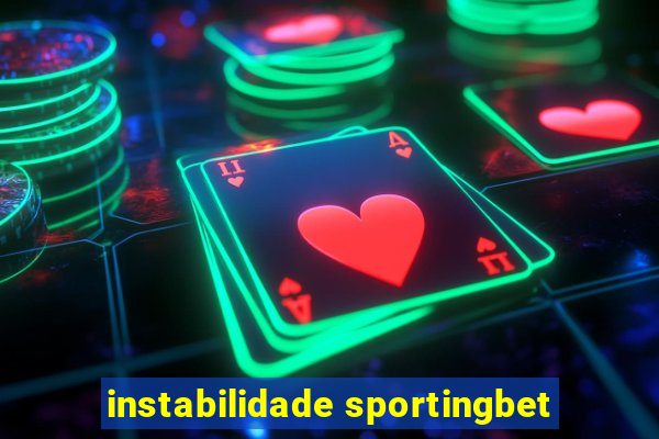 instabilidade sportingbet