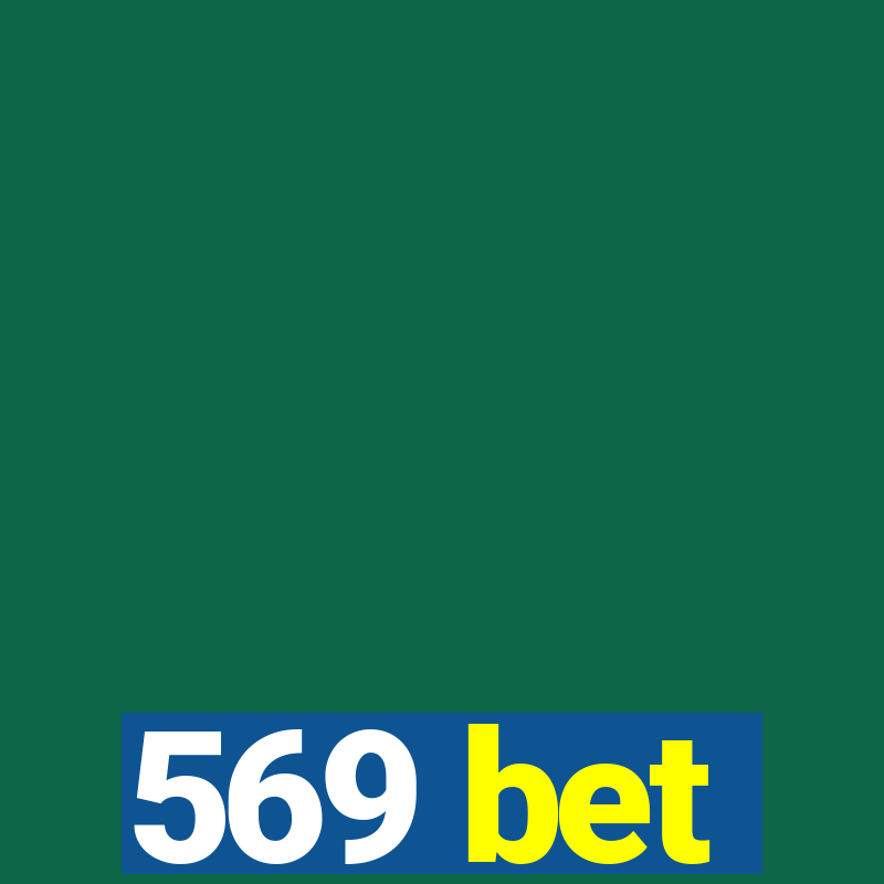 569 bet