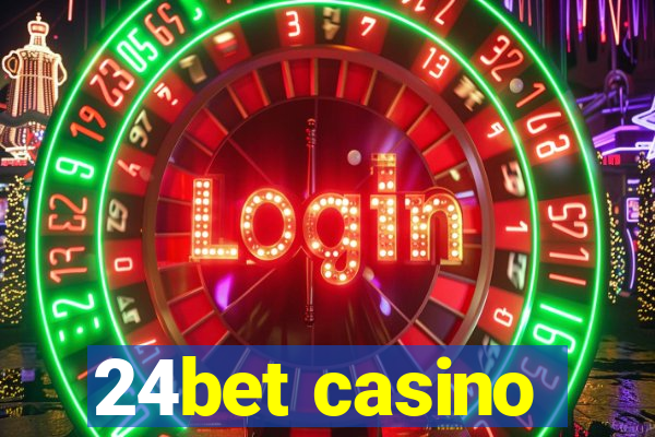 24bet casino