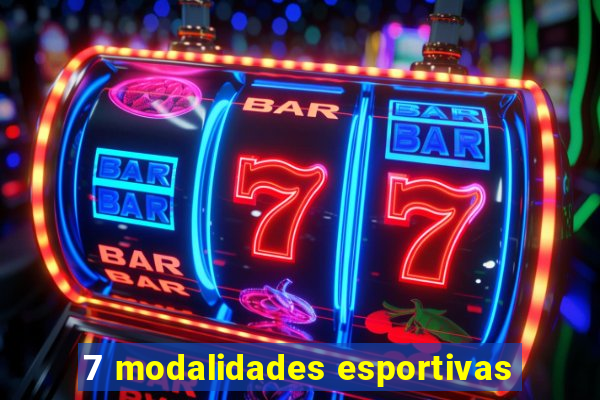 7 modalidades esportivas