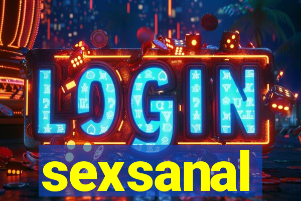 sexsanal