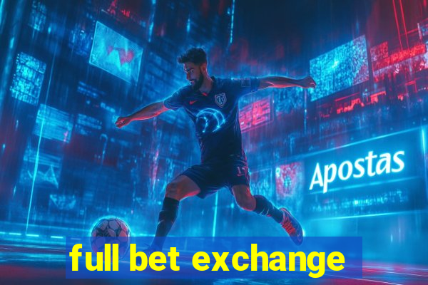 full bet exchange