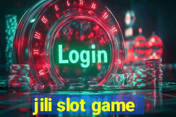 jili slot game