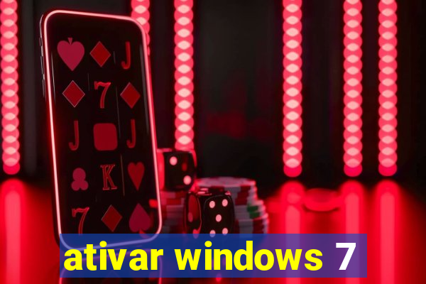 ativar windows 7