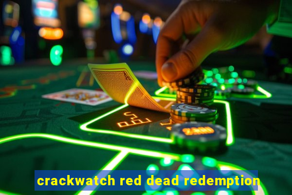 crackwatch red dead redemption